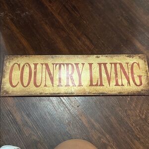 Country Living Rustic Wall Sign